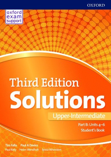 Paul Davies, Tim Falla - Solutions: Upper-Intermediate: Student's Book B Units 4-6, Häftad