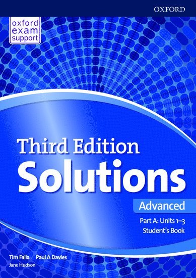 Paul Davies, Tim Falla - Solutions: Advanced: Student's Book A Units 1-3, Häftad