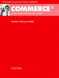 bokomslag Oxford English for Careers: Commerce 1: Teacher's Resource Book