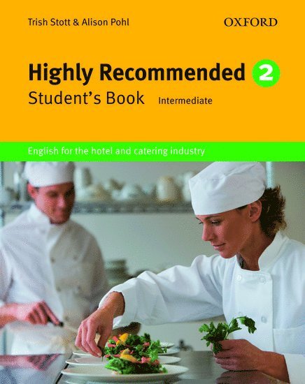 Trish Stott - Highly Recommended. 2: English for the Hotel and Catering Industry, Häftad