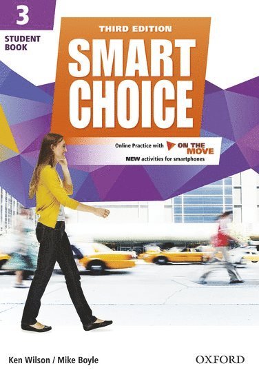 Smart Choice: Level 3: Student Book with Online Practice and On The Move 1