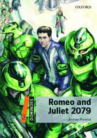 bokomslag Dominoes: Two: Romeo and Juliet 2079 Audio Pack