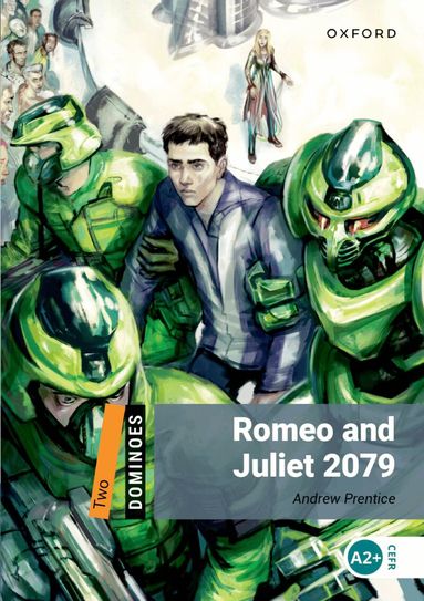 Andrew Prentice - Dominoes: Level 2:: Romeo and Juliet 2079, Häftad