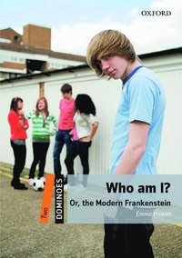 bokomslag Dominoes: Two: Who am I? Or, the Modern Frankenstein
