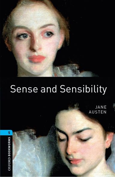 bokomslag Oxford Bookworms Library: Level 5:: Sense and Sensibility
