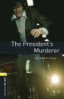 bokomslag Oxford Bookworms Library: Level 1:: The President's Murderer audio pack