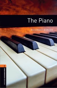 bokomslag Oxford Bookworms Library: Level 2:: The Piano Audio Pack