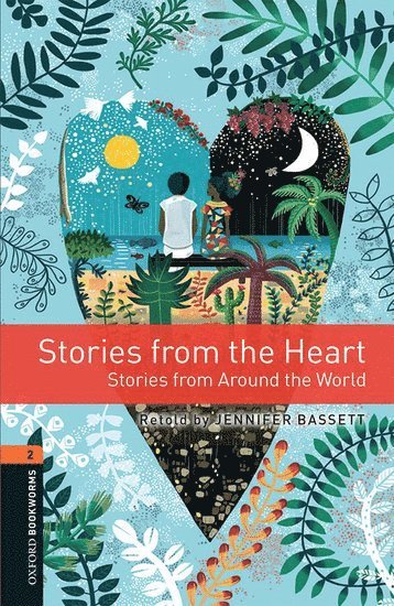 bokomslag Oxford Bookworms Library: Level 2:: Stories from the Heart