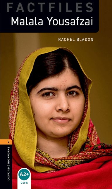 Rachel Bladon - Oxford Bookworms Library Factfiles: Level 2: Malala Yousafzai, Häftad