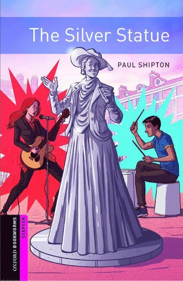 Oxford Bookworms: Starter:: The Silver Statue 1