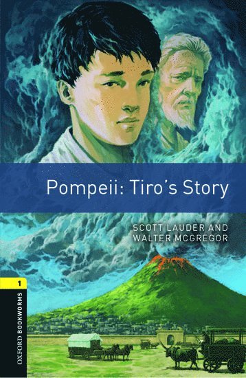 bokomslag Oxford Bookworms Library: Level 1: Pompeii: Tiro's Story