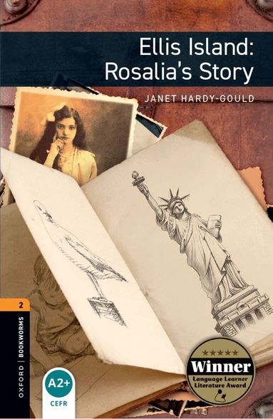 Janet Hardy-Gould - Oxford Bookworms Library: Level 2: Ellis Island: Rosalia's Story, Häftad