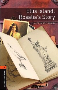 bokomslag Oxford Bookworms Library: Level 2:: Ellis Island: Rosalia's Story Audio Pack