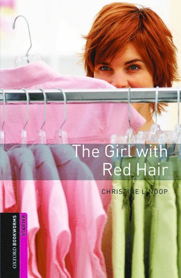 Oxford Bookworms Library: Starter: The Girl with Red Hair Audio Pack 1
