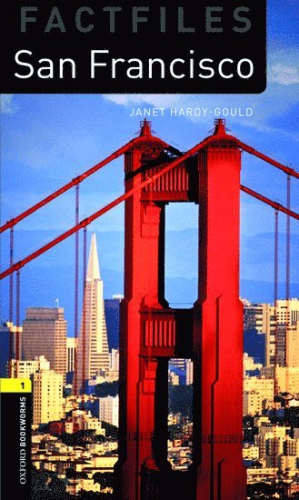 Oxford Bookworms Library Factfiles: Level 1:: San Francisco Audio Pack 1