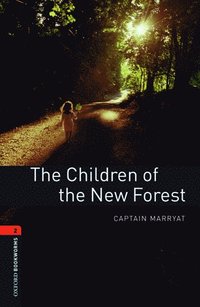 bokomslag Oxford Bookworms Library: Level 2:: The Children of the New Forest Audio Pack