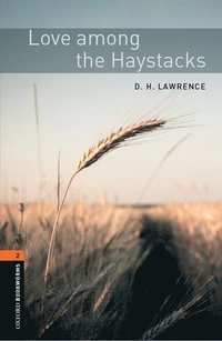 bokomslag Oxford Bookworms Library: Level 2:: Love Among the Haystacks Audio Pack