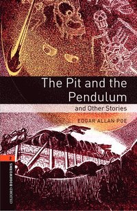 bokomslag Oxford Bookworms Library: Level 2:: The Pit and the Pendulum and Other Stories Audio Pack