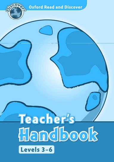 Oxford Read and Discover: Levels 3-6: Teacher's Handbook, Häftad