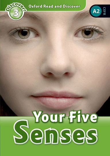 Robert Quinn - Oxford Read and Discover: Level 3: Your Five Senses, Häftad