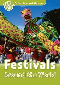 bokomslag Oxford Read and Discover: Level 3: Festivals Around the World
