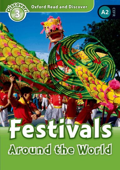 Richard Northcott - Oxford Read and Discover: Level 3: Festivals Around the World, Häftad