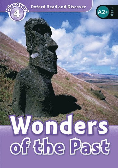 Kathryn Harper - Oxford Read and Discover: Level 4: Wonders of the Past, Häftad
