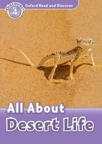 bokomslag Oxford Read and Discover: Level 4: All About Desert Life
