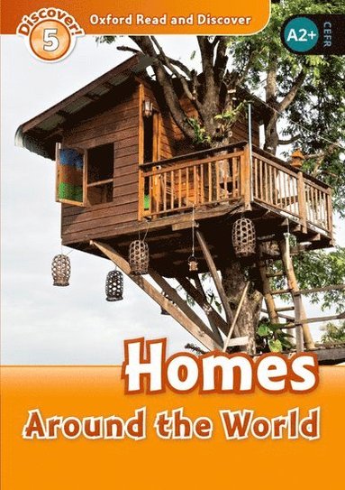 bokomslag Oxford Read and Discover: Level 5: Homes Around the World