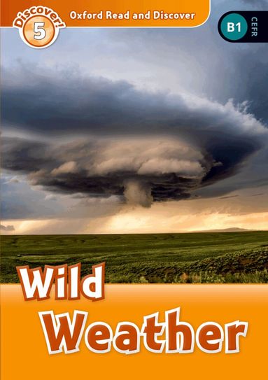 Jacqueline Martin - Oxford Read and Discover: Level 5: Wild Weather, Häftad