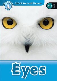 bokomslag Oxford Read and Discover: Level 1: Eyes