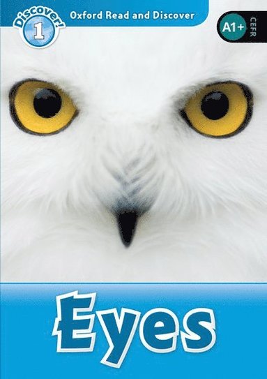 bokomslag Oxford Read and Discover: Level 1: Eyes