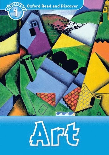 bokomslag Oxford Read and Discover: Level 1: Art