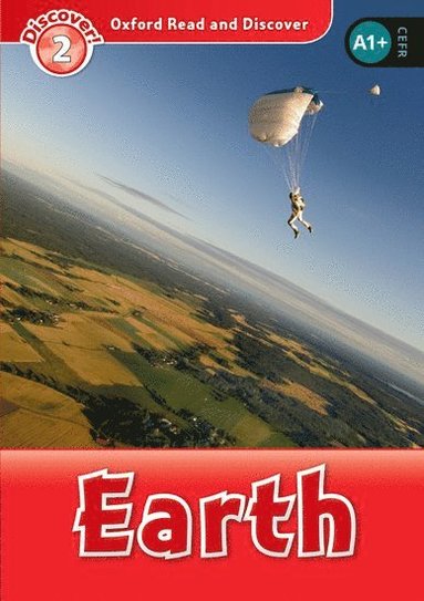 bokomslag Oxford Read and Discover: Level 2: Earth