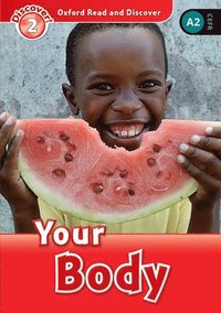 bokomslag Oxford Read and Discover: Level 2: Your Body