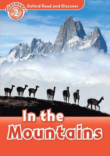 bokomslag Oxford Read and Discover: Level 2: In the Mountains