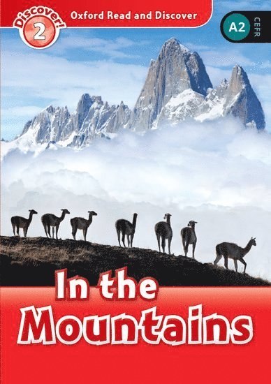 Richard Northcott - Oxford Read and Discover: Level 2: In the Mountains, Häftad