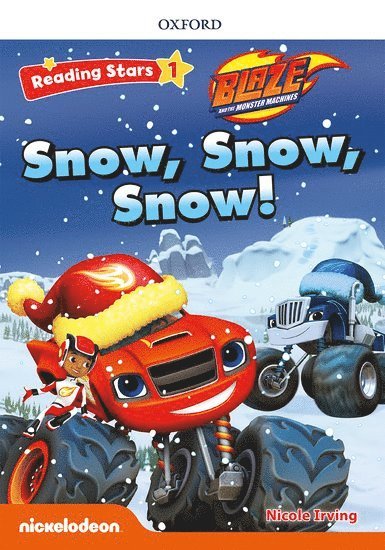 Reading Stars: Level 1: Snow, Snow, Snow! 1