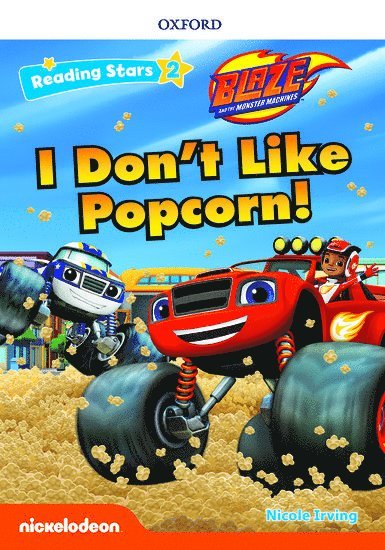 Reading stars: Level 2: I Don't Like Popcorn! 1