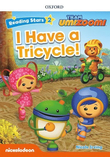 Reading Stars: Level 2: Have a Tricycle! 1