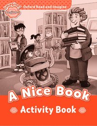 bokomslag Oxford Read and Imagine: Beginner: A Nice Book Activity Book