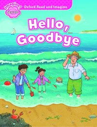 bokomslag Oxford Read and Imagine: Starter: Hello, Goodbye