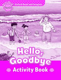 bokomslag Oxford Read and Imagine: Starter: Hello, Goodbye Activity Book