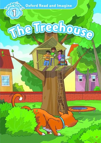 bokomslag Oxford Read and Imagine: Level 1: The Treehouse