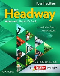 bokomslag New Headway: Advanced  C1: Student's Book with iTutor and Oxford Online Skills