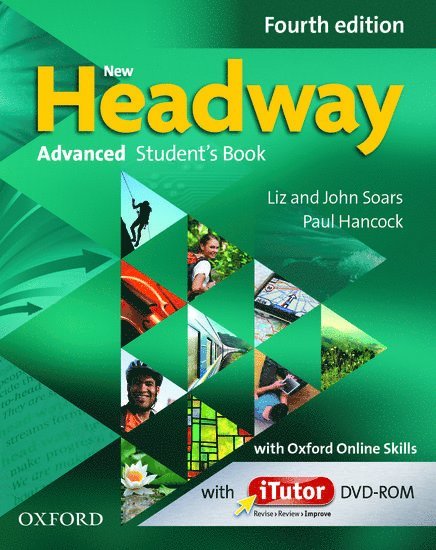 New Headway: Advanced  C1: Student's Book with iTutor and Oxford Online Skills 1