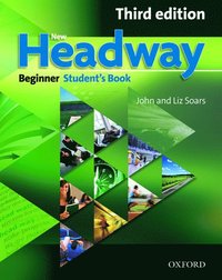bokomslag New Headway: Beginner Third Edition: Student's Book