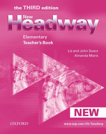John Soars, Liz Soars, Amanda Maris - New Headway: Elementary Third Edition: Teacher's Book, Häftad