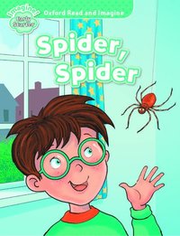 bokomslag Oxford Read and Imagine: Early Starter: Spider, Spider