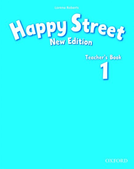 Lorena Roberts - Happy Street: 1 New Edition: Teacher's Book, Häftad